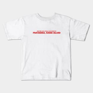 One time I got a really bad haircut in Providence, Rhode Island Kids T-Shirt